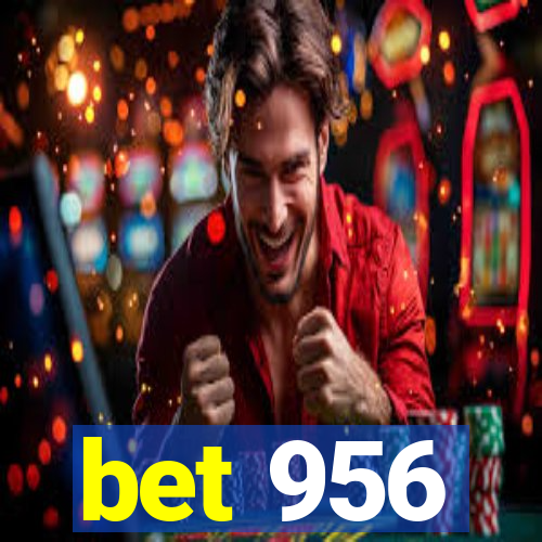 bet 956